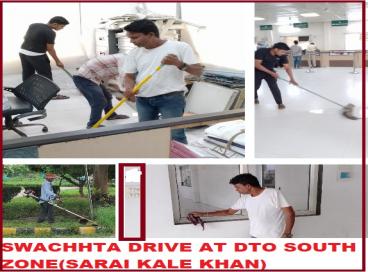 Swacchta drive in sarai Kale khan Zonal office
